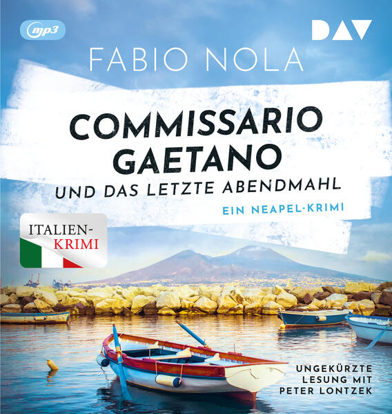 Produktbild: Commissario Gaetano und das letzte Abendmahl. Ein Neapel-Krimi | Fabio Nola