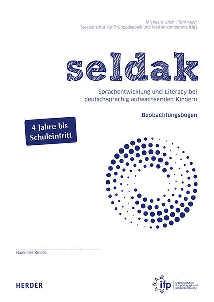 Produktbild: seldak. Sprachentwicklung und Literacy bei deutschsprachig aufwachsenden Kindern | Toni Mayr, Michaela Ulich