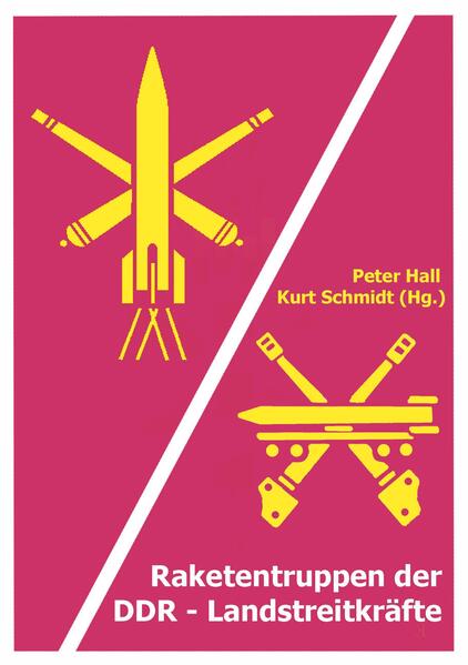Produktbild: Raketentruppen der DDR-Landstreitkräfte | Peter Hall