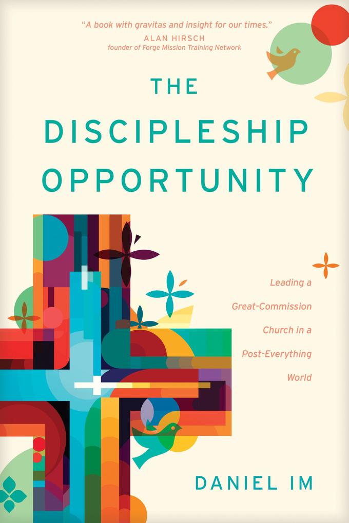 Produktbild: The Discipleship Opportunity | Daniel Im