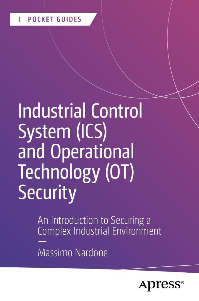 Produktbild: Industrial Control System (ICS) and Operational Technology (OT) Security | Massimo Nardone