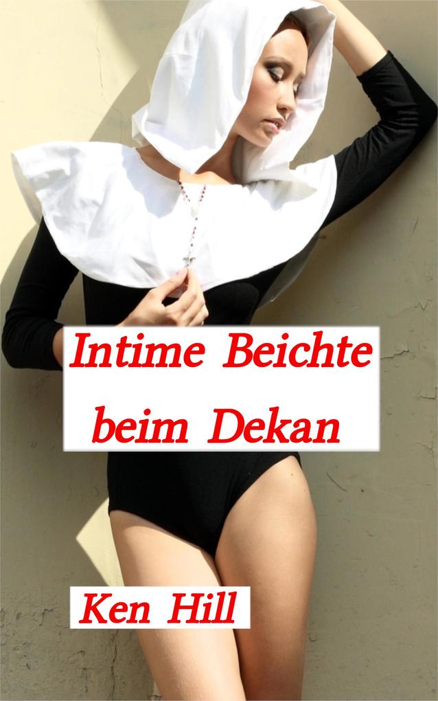 Produktbild: Intime Beichte beim Dekan | Ken Hill