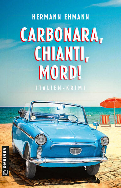 Produktbild: Carbonara, Chianti, Mord! | Hermann Ehmann