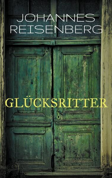 Produktbild: Glücksritter | Johannes Reisenberg