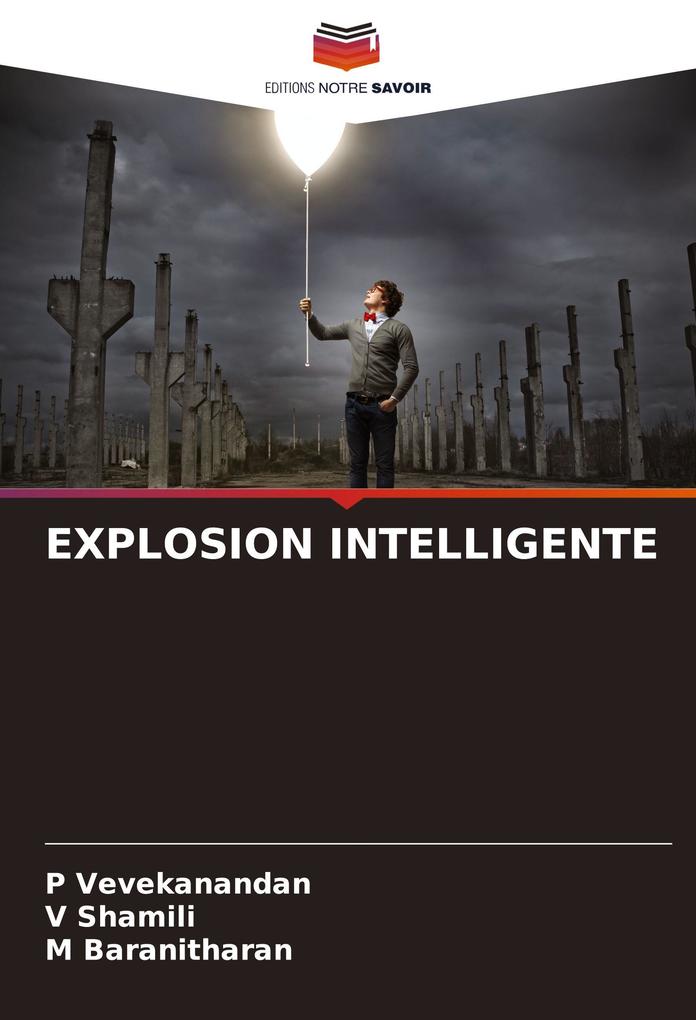 Produktbild: EXPLOSION INTELLIGENTE | P. Vevekanandan, V. Shamili, M. Baranitharan