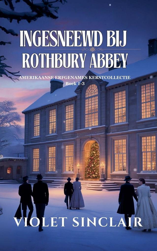 Produktbild: INGESNEEWD BIJ ROTHBURY ABBEY | Violet Sinclair