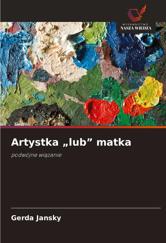 Produktbild: Artystka "lub" matka | Gerda Jansky
