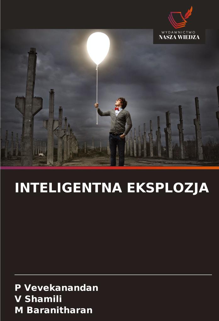 Produktbild: INTELIGENTNA EKSPLOZJA | P. Vevekanandan, V. Shamili, M. Baranitharan