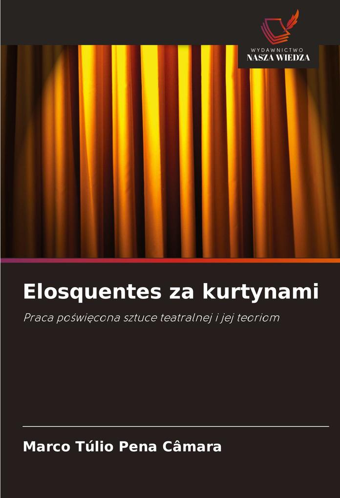 Produktbild: Elosquentes za kurtynami | Marco Túlio Pena Câmara