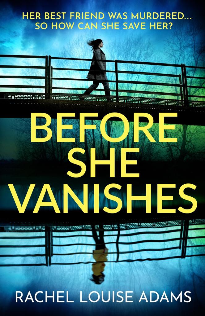 Produktbild: Before She Vanishes | Rachel Louise Adams