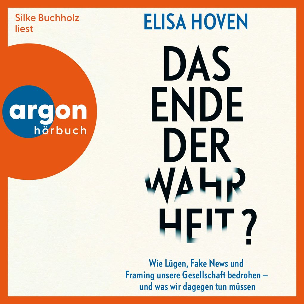 Produktbild: Das Ende der Wahrheit? | Elisa Hoven