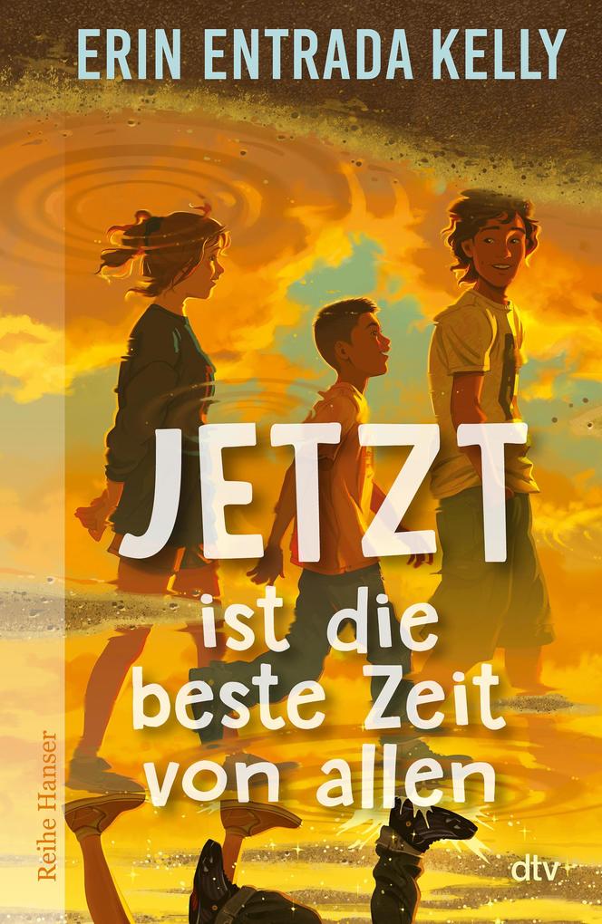 Produktbild: Jetzt ist die beste Zeit von allen | Erin Entrada Kelly