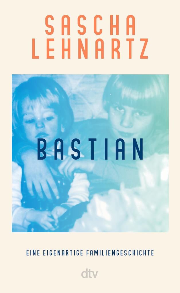 Produktbild: Bastian | Sascha Lehnartz