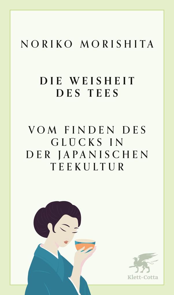 Produktbild: Die Weisheit des Tees | Noriko Morishita