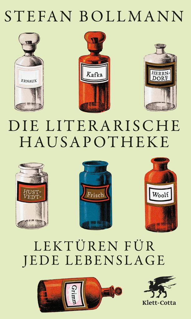 Produktbild: Die literarische Hausapotheke | Stefan Bollmann