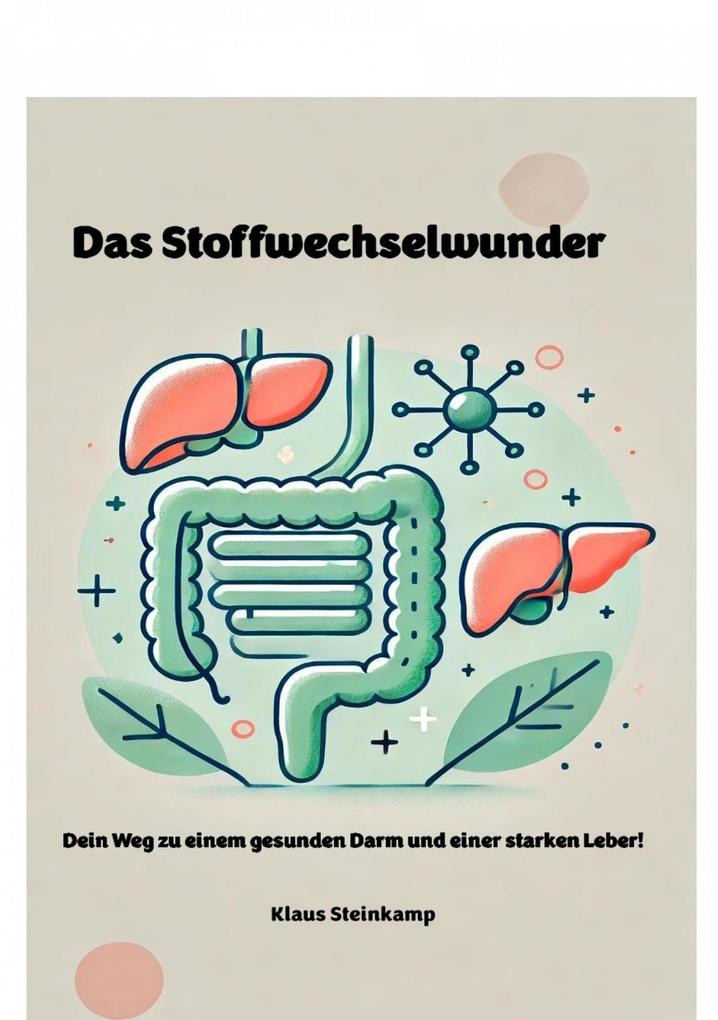 Produktbild: Das Stoffechselwunder | Klaus Steinkamp