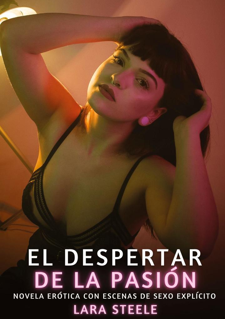 Produktbild: El Despertar de la Pasión | Lara Steele