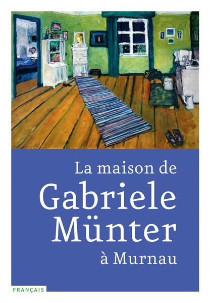 Produktbild: La maison de Gabriele Münter à Murnau | Gabriele Münter