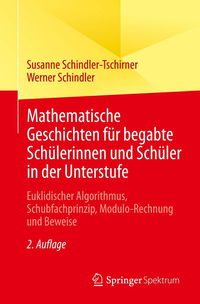 Produktbild: Mathematische Geschichten für begabte Schülerinnen und Schüler in der Unterstufe | Susanne Schindler-Tschirner, Werner Schindler