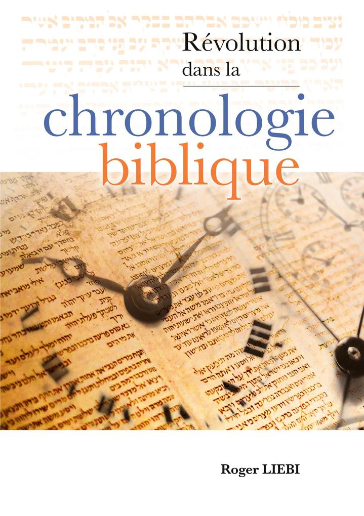 Produktbild: Révolution dans la chronologie Biblique | Roger Liebi