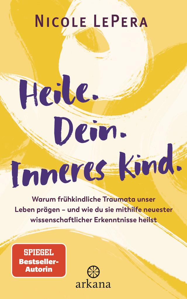 Produktbild: Heile. Dein. Inneres Kind. | Nicole LePera