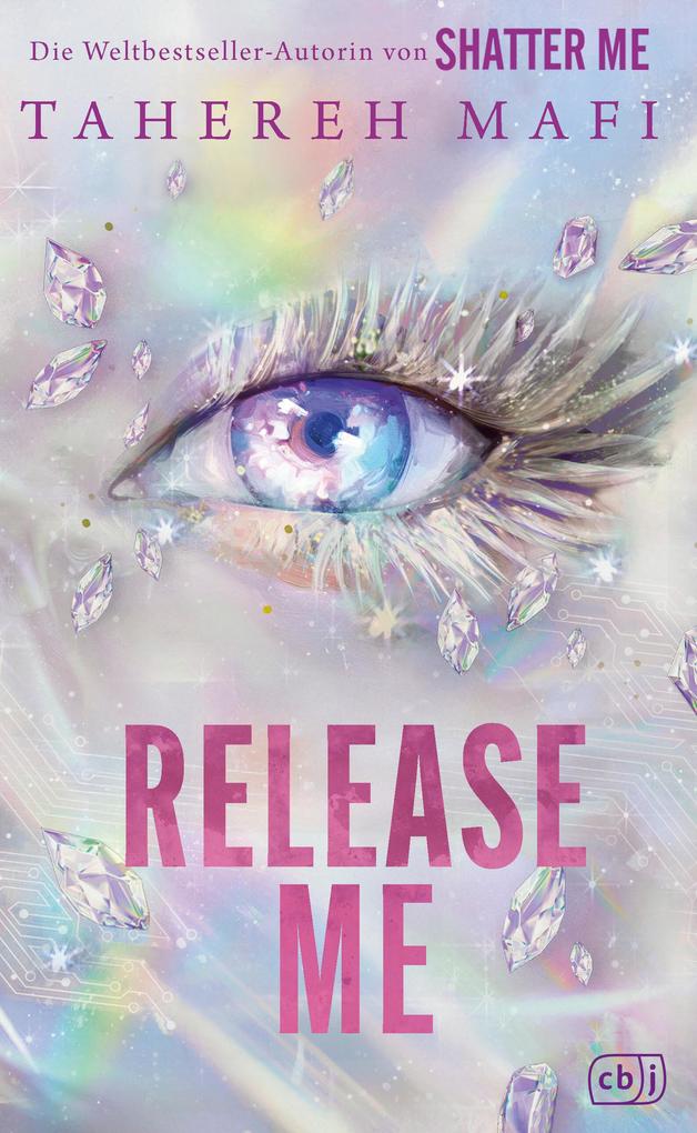 Produktbild: Release Me | Tahereh Mafi