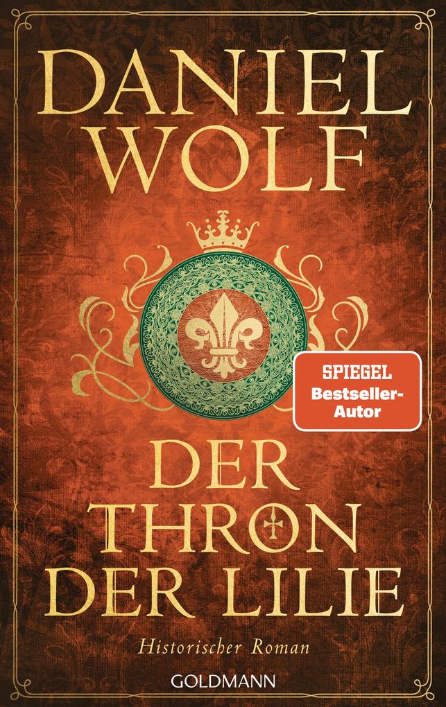 Produktbild: Der Thron der Lilie | Daniel Wolf