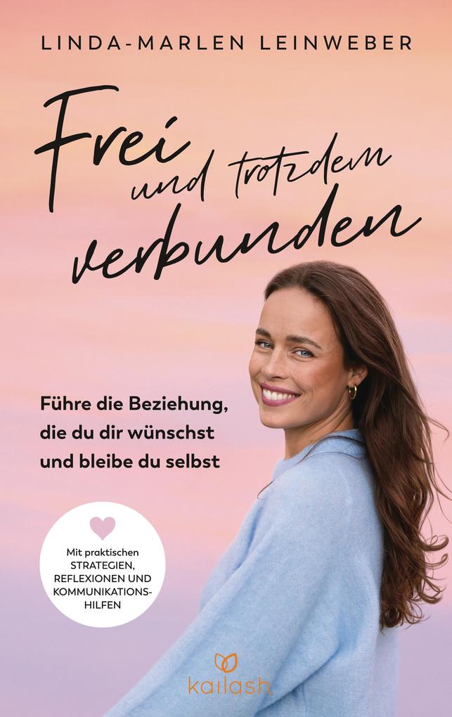 Produktbild: Frei und trotzdem verbunden | Linda-Marlen Leinweber