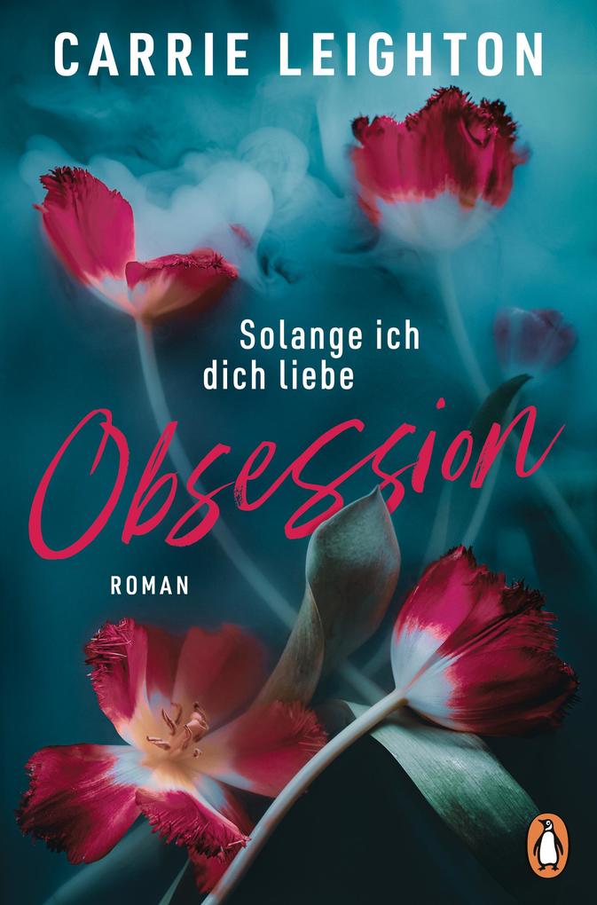 Produktbild: Obsession - Solange ich dich liebe | Carrie Leighton
