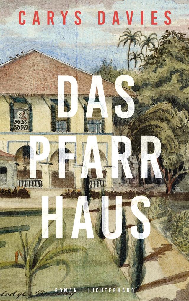 Produktbild: Das Pfarrhaus | Carys Davies