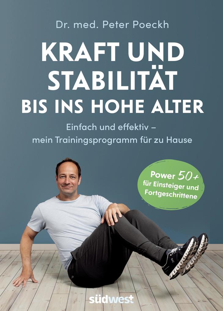 Produktbild: Kraft und Stabilität bis ins hohe Alter | Peter Poeckh