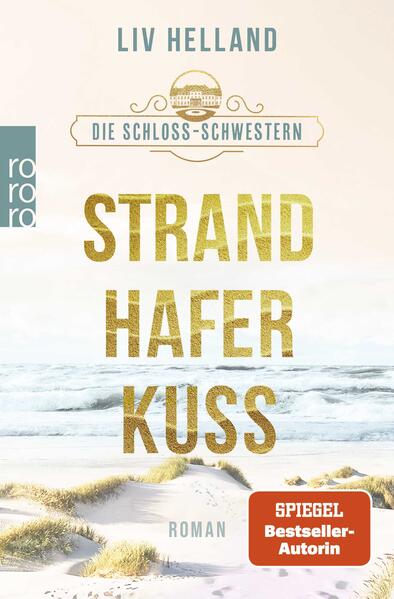 Produktbild: Die Schloss-Schwestern: Strandhaferkuss | Liv Helland