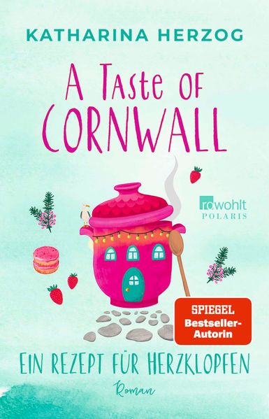 Produktbild: A Taste of Cornwall: Ein Rezept für Herzklopfen | Katharina Herzog
