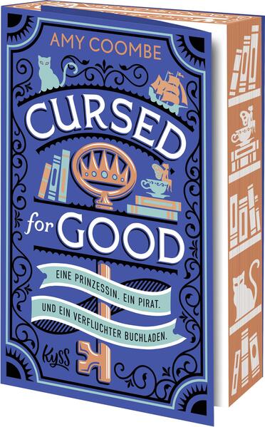 Produktbild: Cursed for Good - Eine Prinzessin. Ein Pirat. Und ein verfluchter Buchladen. | Amy Coombe