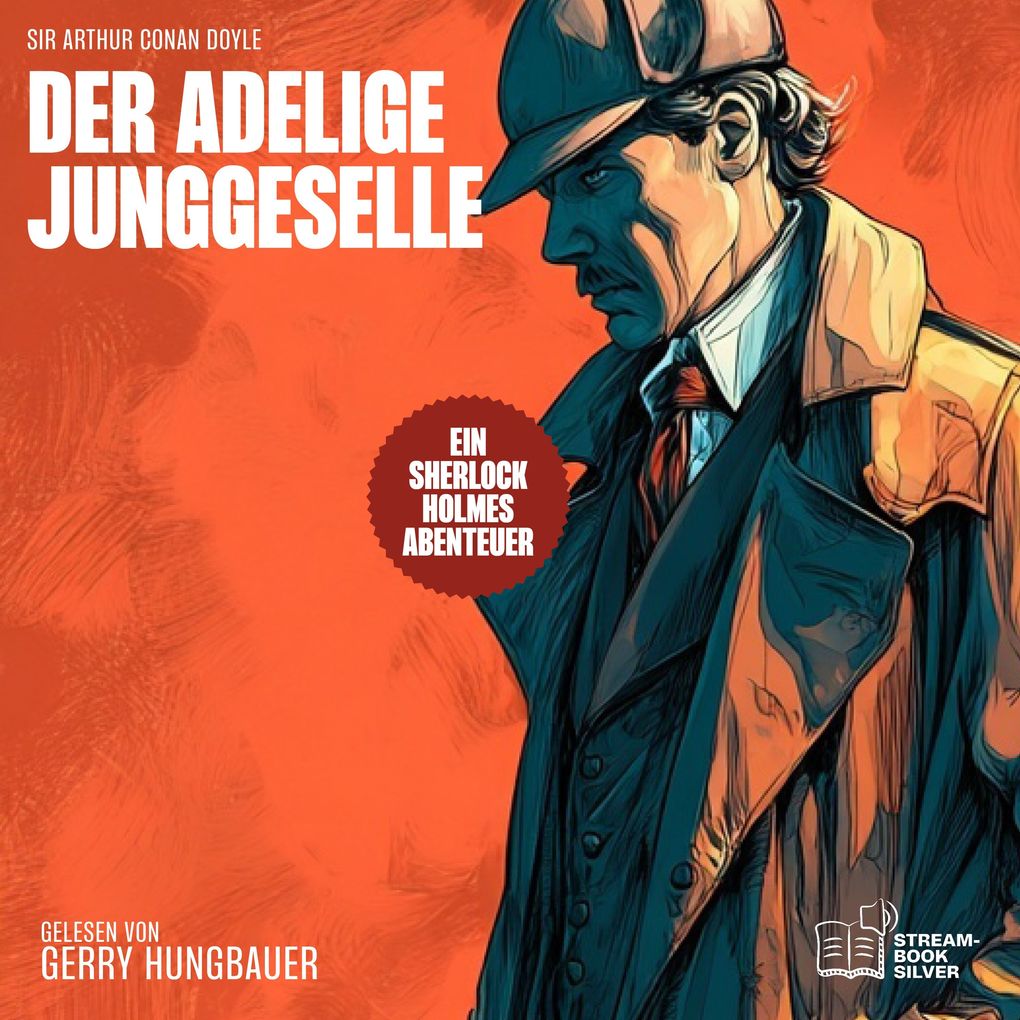 Produktbild: Der adelige Junggeselle | Arthur Conan Doyle