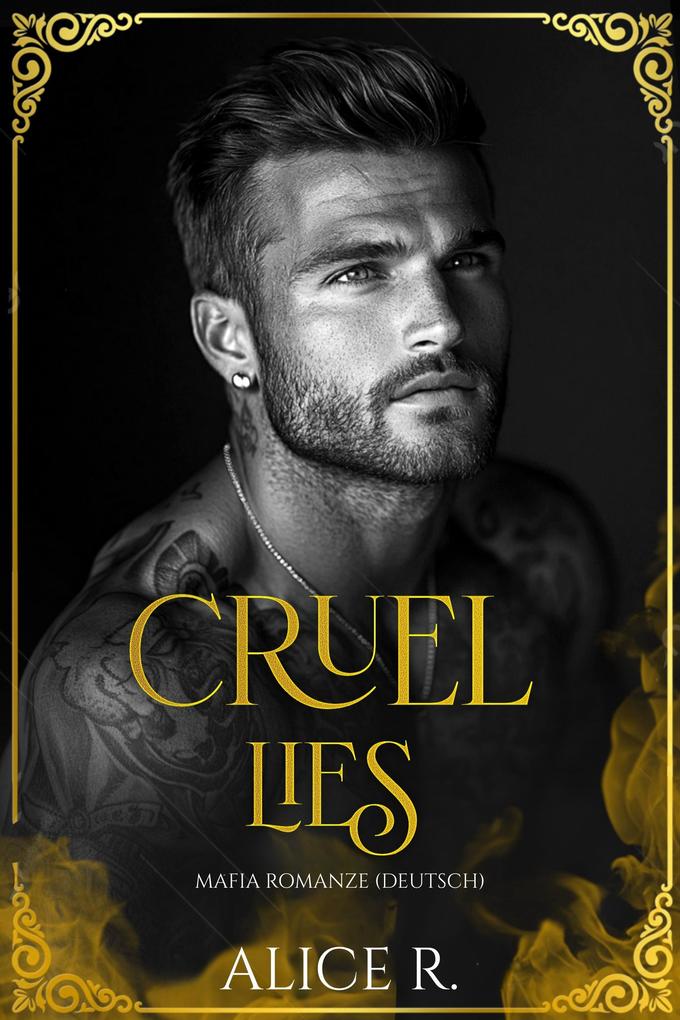 Produktbild: Cruel Lies: Mafia Romanze (Deutsch) | Alice R. Deutsch