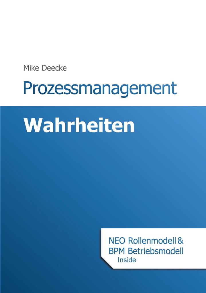 Produktbild: Prozessmanagement Wahrheiten | Mike Deecke