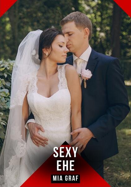 Produktbild: Sexy Ehe | Mia Graf