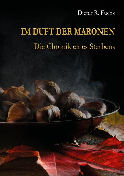 Produktbild: Im Duft der Maronen | Dieter R. Fuchs