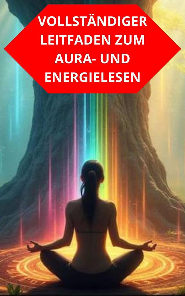 Produktbild: Vollständiger Leitfaden Zum Aura- Und Energielesen | Duke Souza