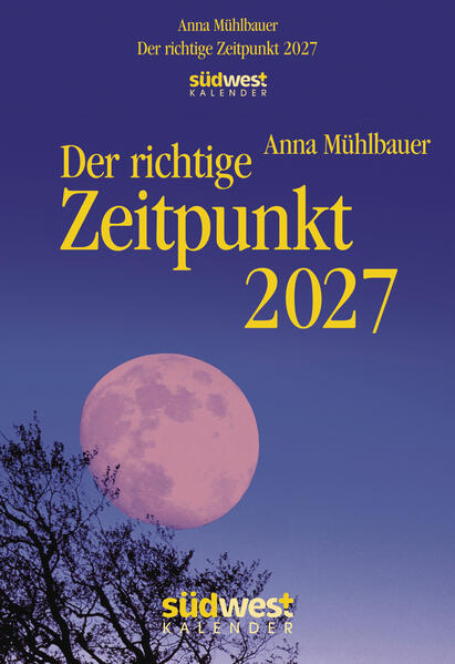 Produktbild: Der richtige Zeitpunkt 2027 - Tagesabreißkalender zum Aufstellen oder Aufhängen | Anna Mühlbauer