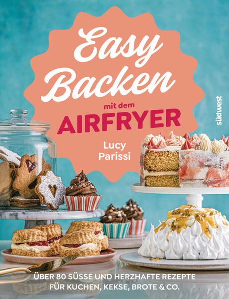 Produktbild: Easy Backen mit dem Airfryer | Lucy Parissi