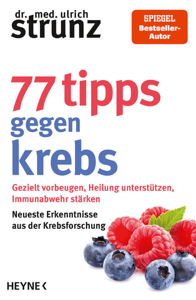 Produktbild: 77 Tipps gegen Krebs | Ulrich Strunz