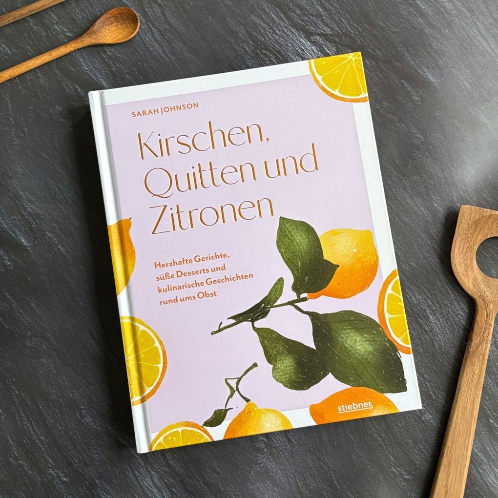 Weitere Ansicht: Kirschen, Quitten und Zitronen | Sarah Johnson