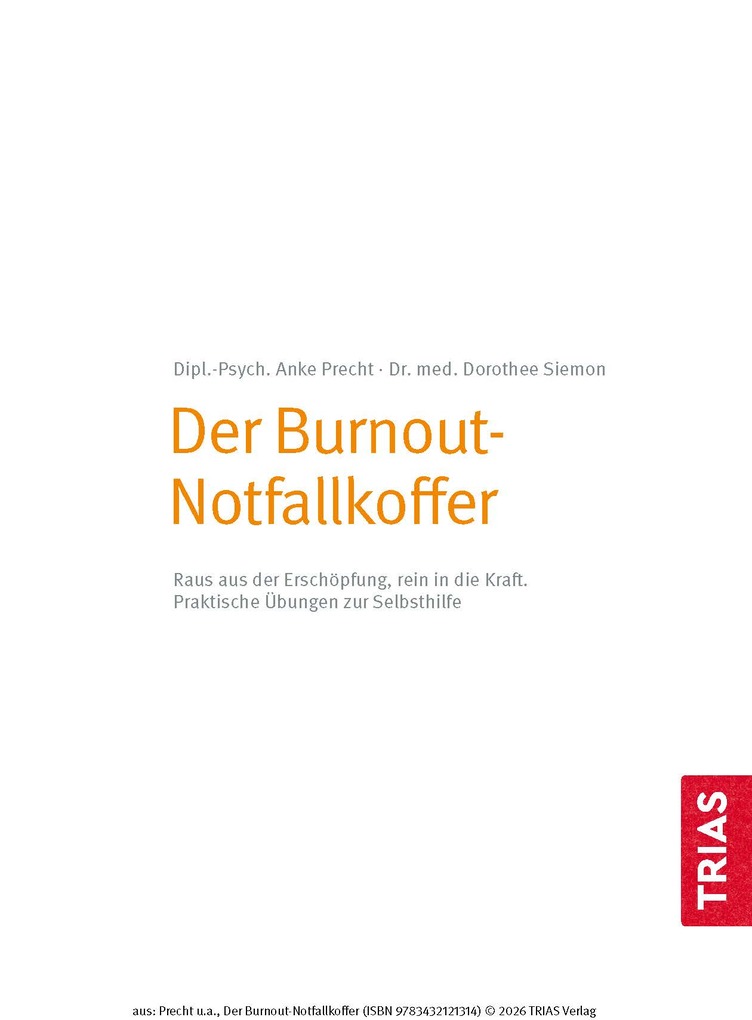 Weitere Ansicht: Der Burnout-Notfallkoffer | Anke Precht, Dorothee Siemon