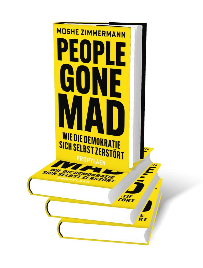 Weitere Ansicht: People gone mad | Moshe Zimmermann
