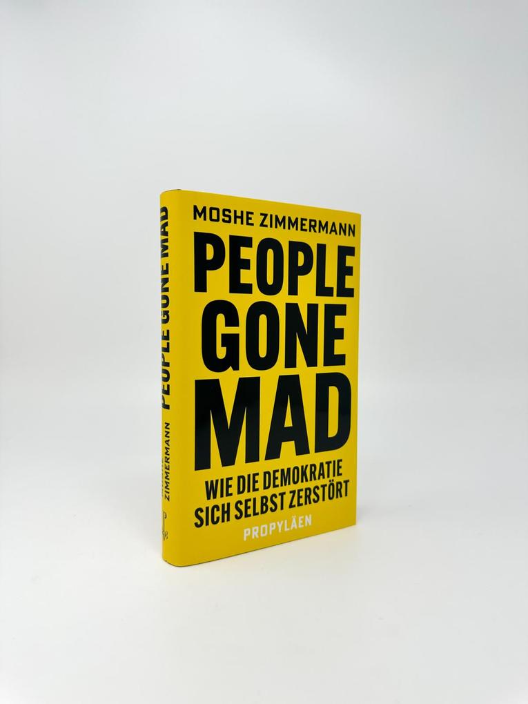 Weitere Ansicht: People gone mad | Moshe Zimmermann