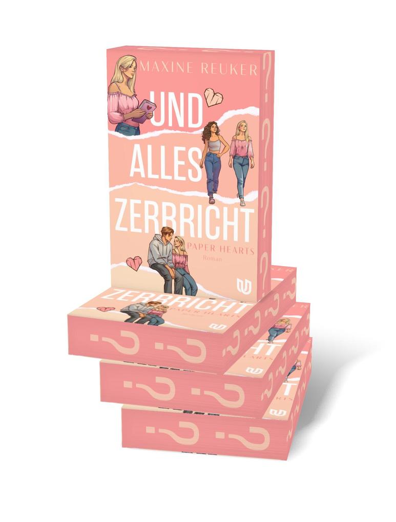 Weitere Ansicht: Und alles zerbricht (Paper Hearts 1) | Maxine Reuker