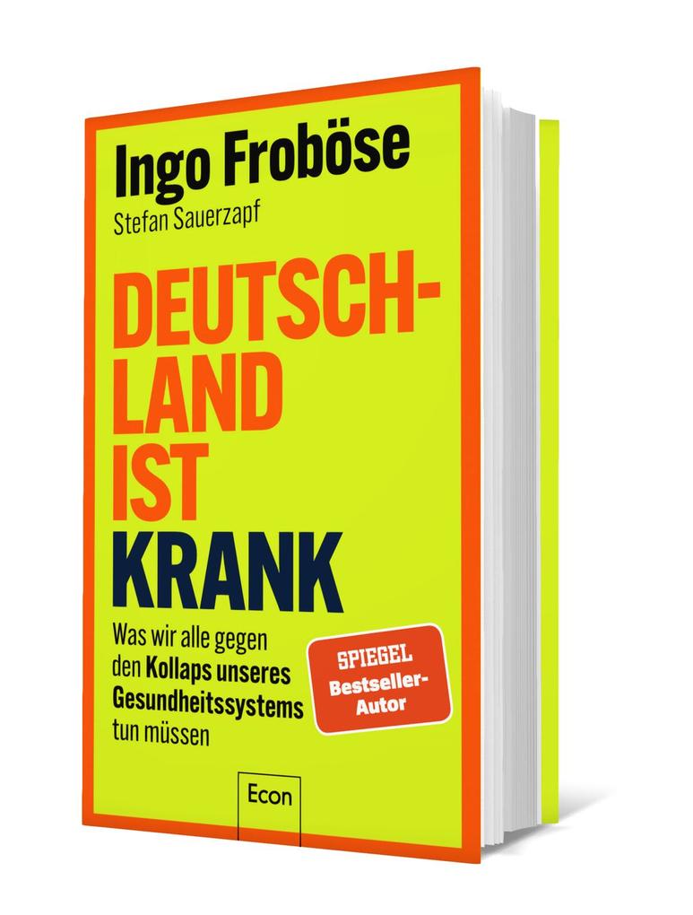 Weitere Ansicht: Deutschland ist krank | Ingo Froböse, Stefan Sauerzapf