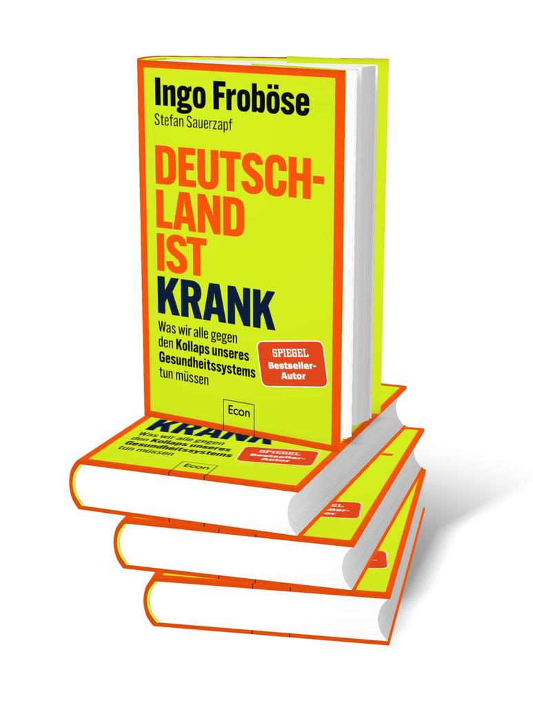 Weitere Ansicht: Deutschland ist krank | Ingo Froböse, Stefan Sauerzapf